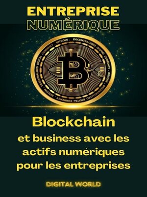 cover image of Blockchain et business avec les actifs numériques pour les entreprises